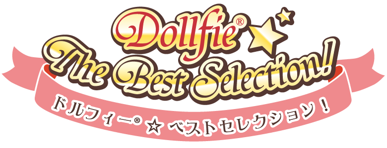 Dollfie®☆The Best Selection!